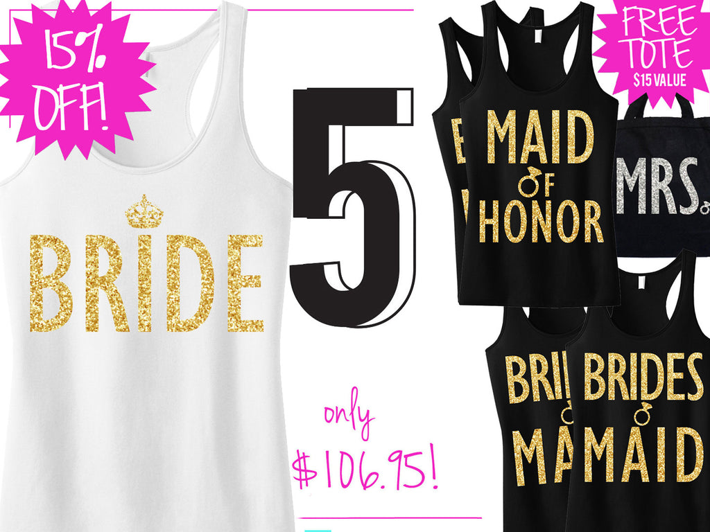 GOLD BRIDAL WEDDING 5 TANKS 15% Off Bundle, Mrs Shirt, Bridesmaid tank, maid of honor shirt