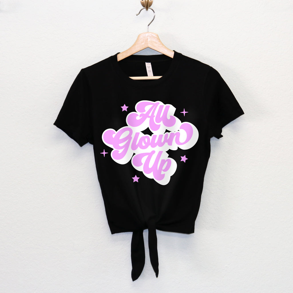 ALL GLOWN UP Shirt - Pick Style