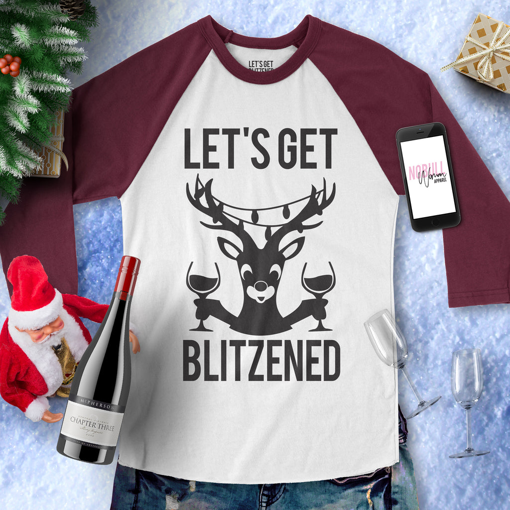 LET'S GET BLITZENED Christmas Baseball Tee Burgundy Unisex- Pick Version
