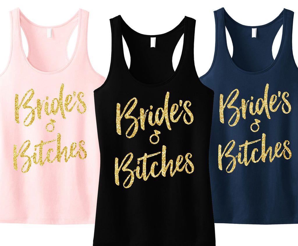 Brides Bitches Script Tank Top with Gold Glitter - Pick Color