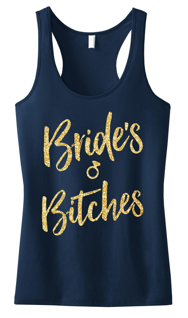 Brides Bitches Script Tank Top with Gold Glitter - Pick Color