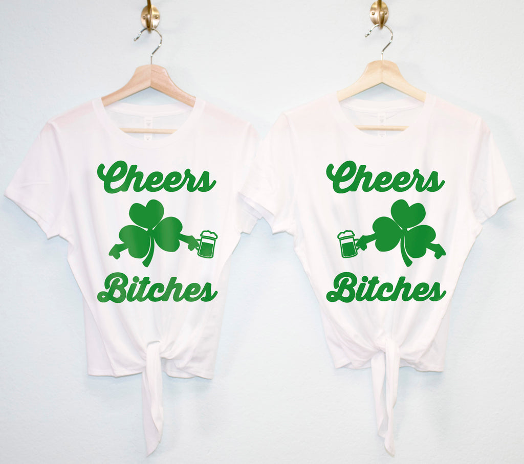CHEERS BITCHES St Patrick's Day Crop Top with Front Tie - Pick Color