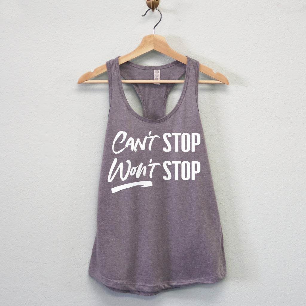 Can't Stop Won't Stop Tank Top - Pick Style