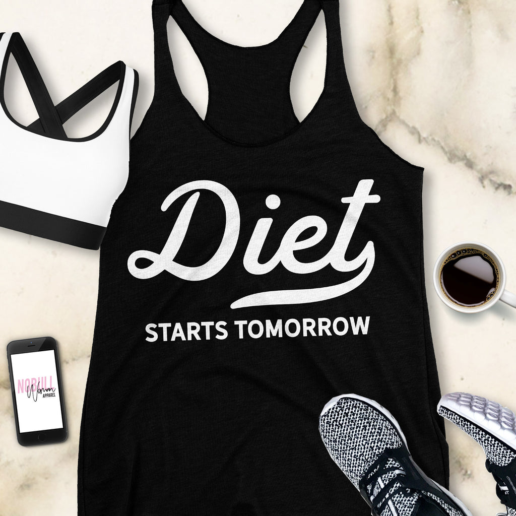 DIET STARTS TOMORROW Women's Workout Tank Top - Pick Style