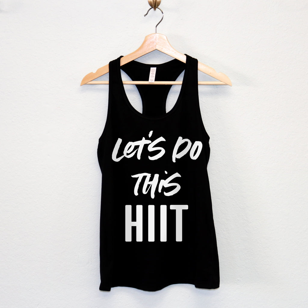 LET'S DO THIS HIIT Tank Top - Pick Style