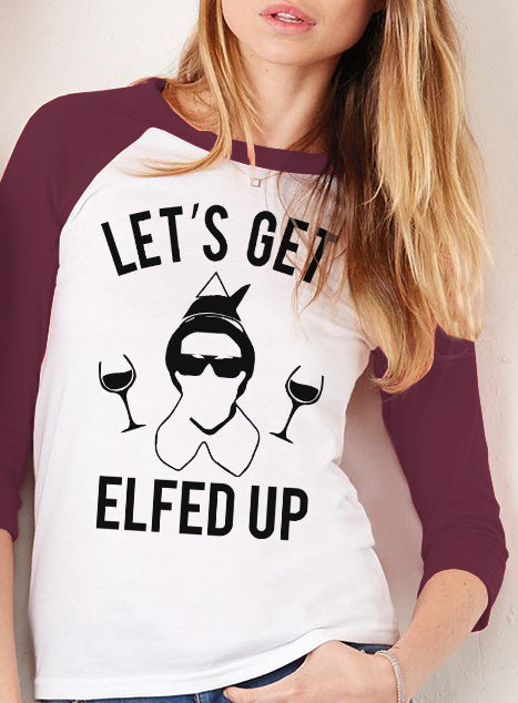 Let's Get Elfed Up Christmas Baseball Tee Burgundy Glasses Version