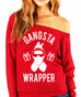 Gangsta Wrapper Slouchy Off-Shoulder Sweatshirt - Pick Color