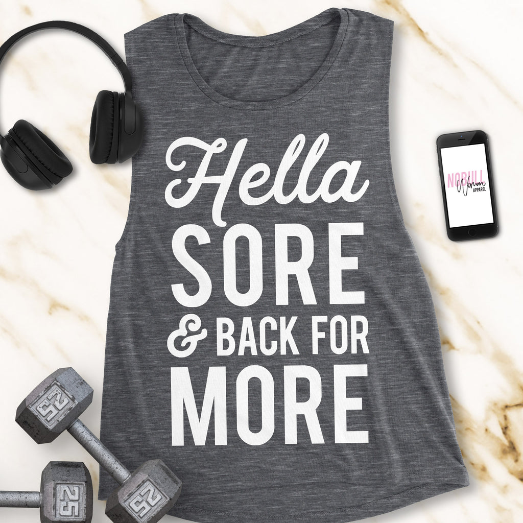 HELLA SORE & BACK for More Workout Tank Top - Pick Style