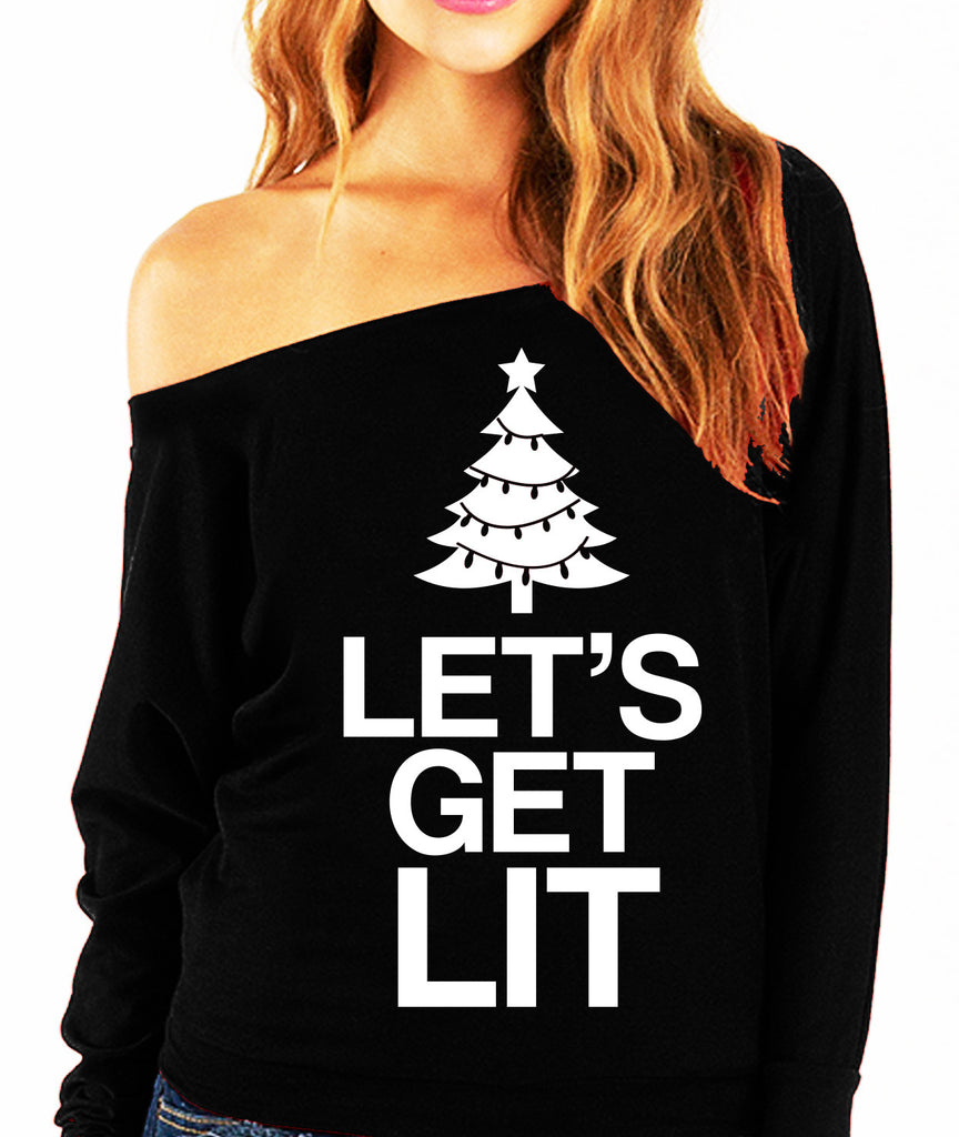 LET'S GET LIT Christmas Slouchy Sweatshirt - Pick Color – NobullWoman  Apparel