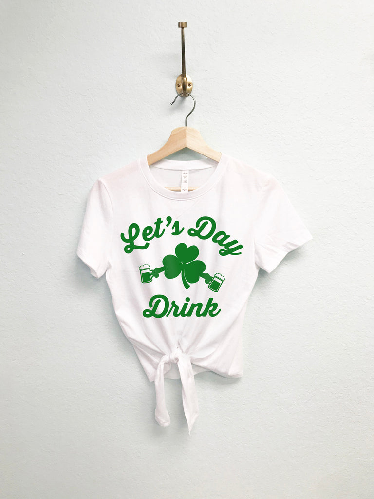 LET'S DAY DRINK Cursive St Patrick's Day Shirt Crop Tops
