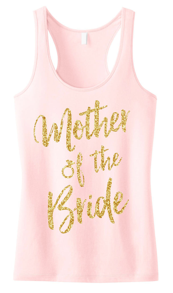 Mother of the Bride Script Tank Top with Gold Glitter - Pick Color