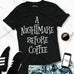 A NIGHTMARE BEFORE COFFEE Halloween Shirt - Pick Style