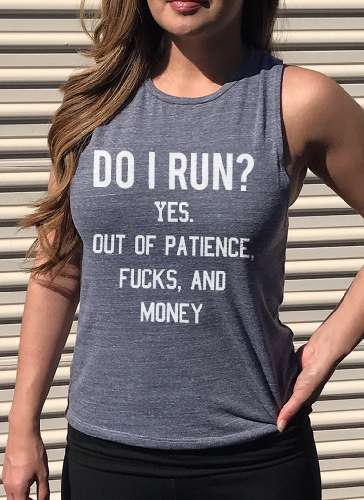 Do I Run? Heather Gray Muscle Tank