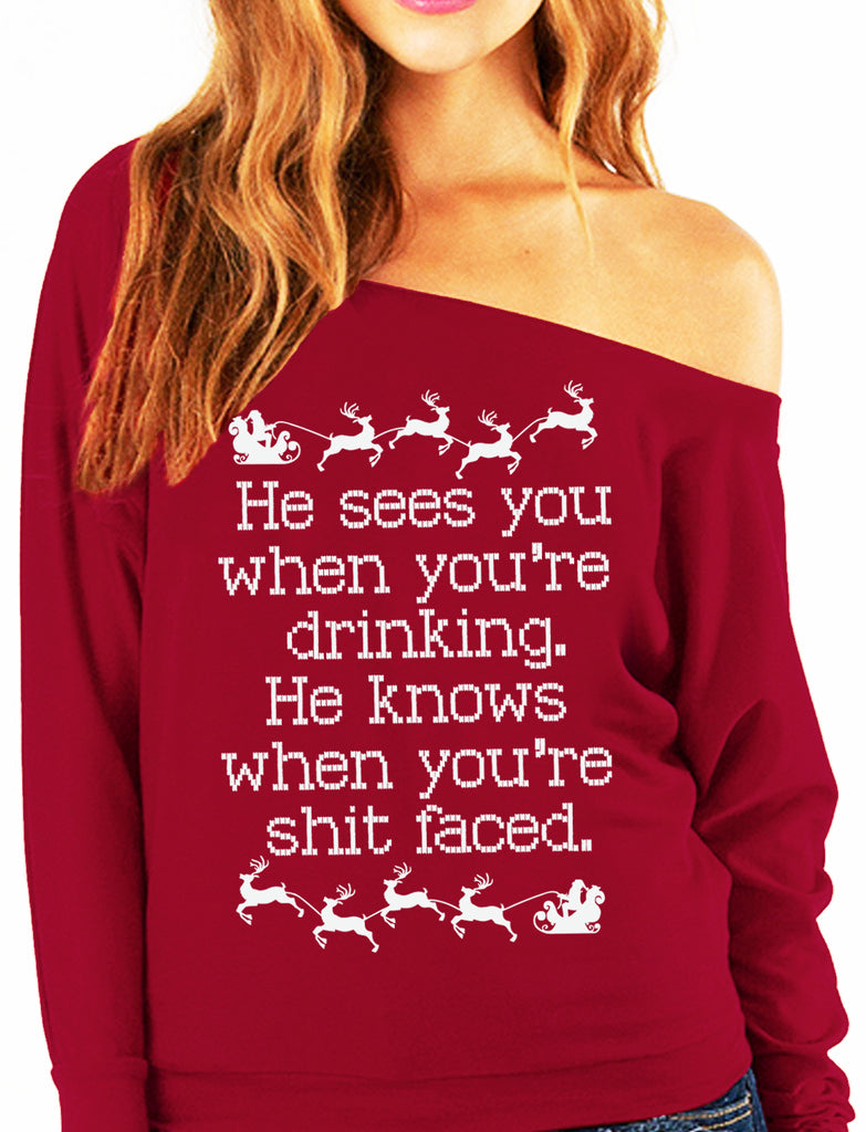 He Sees You When You're Drinking Explicit CHRISTMAS Sweater