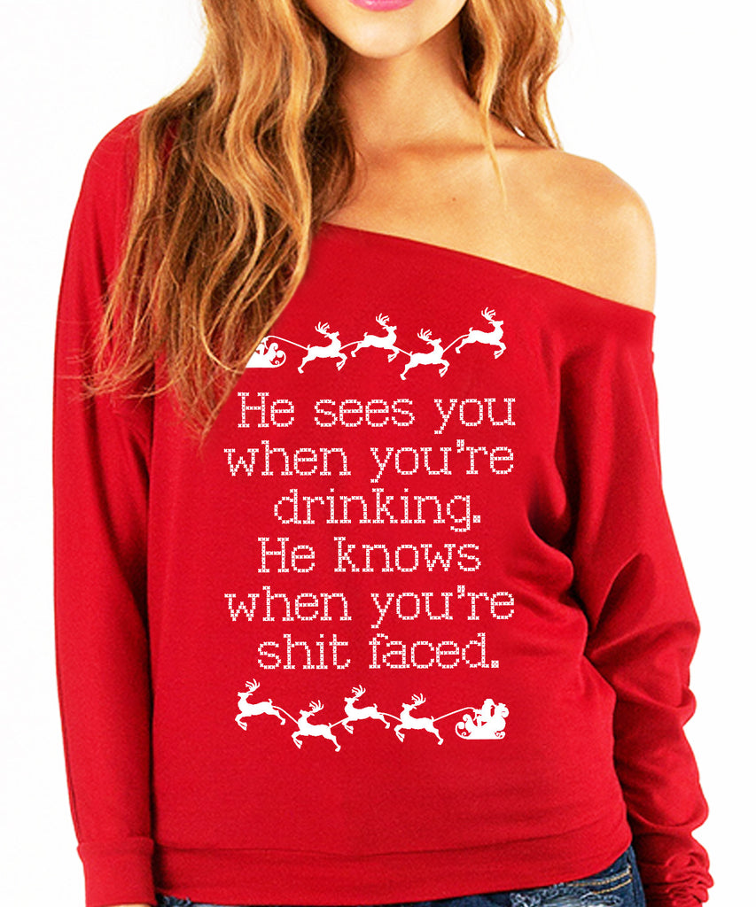 He Sees You When You're Drinking Explicit CHRISTMAS Sweater