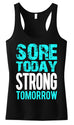 Sore Today STRONG Tomorrow Workout Tank Top