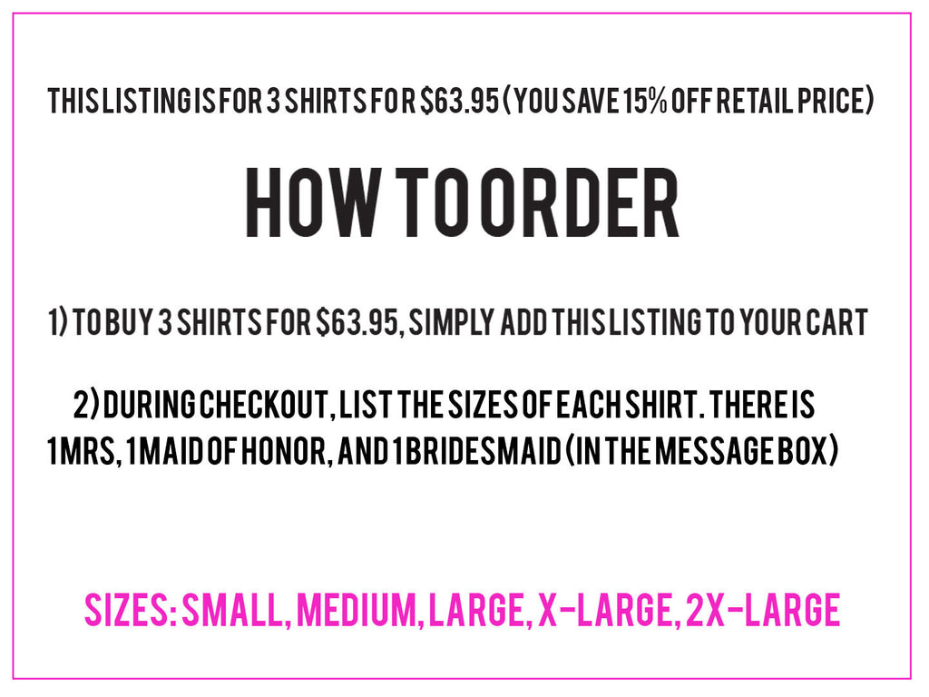 3 BRIDAL WEDDING SHIRTS 15% Off Bundle, Mrs Shirt, Bridesmaid shirt, maid of honor shirt