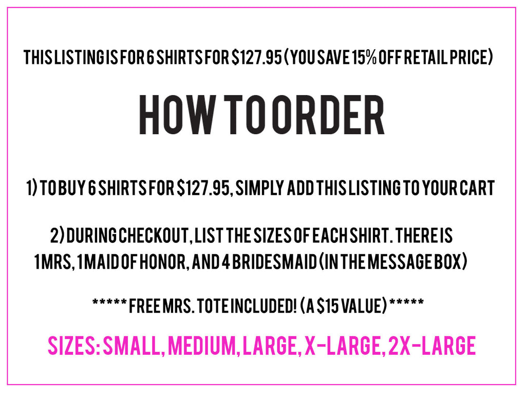 BRIDAL WEDDING 6 SHIRTS 15% Off Bundle, Mrs Shirt, Bridesmaid shirt, maid of honor shirt
