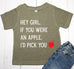 If You Were an Apple I'd Pick You Baby Boy or Toddler T-Shirt