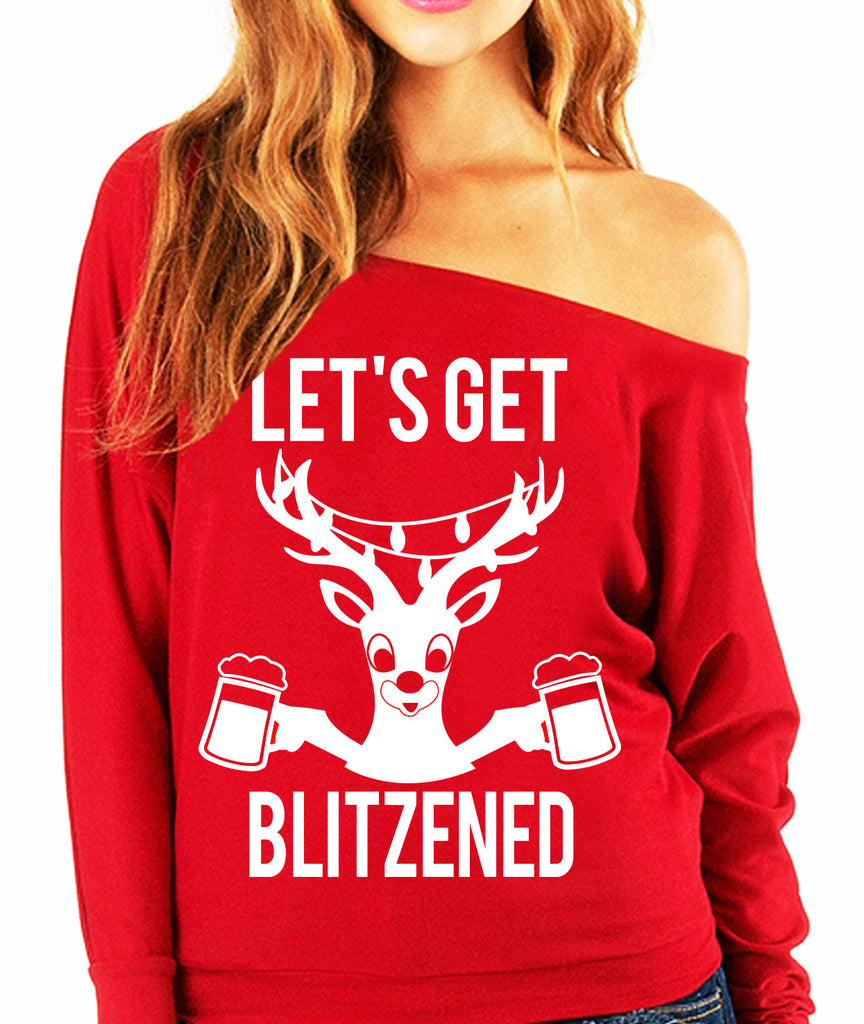 Let's Get BLITZENED Slouchy Christmas Sweatshirt BEER - Pick Color