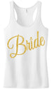 GOLD BRIDAL WEDDING 6 Tank Tops 15% Off Bundle, Mrs Shirt, Bridesmaid tank, maid of honor shirt