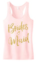 Bridesmaid Script Tank Top with Gold Glitter - Pick Color