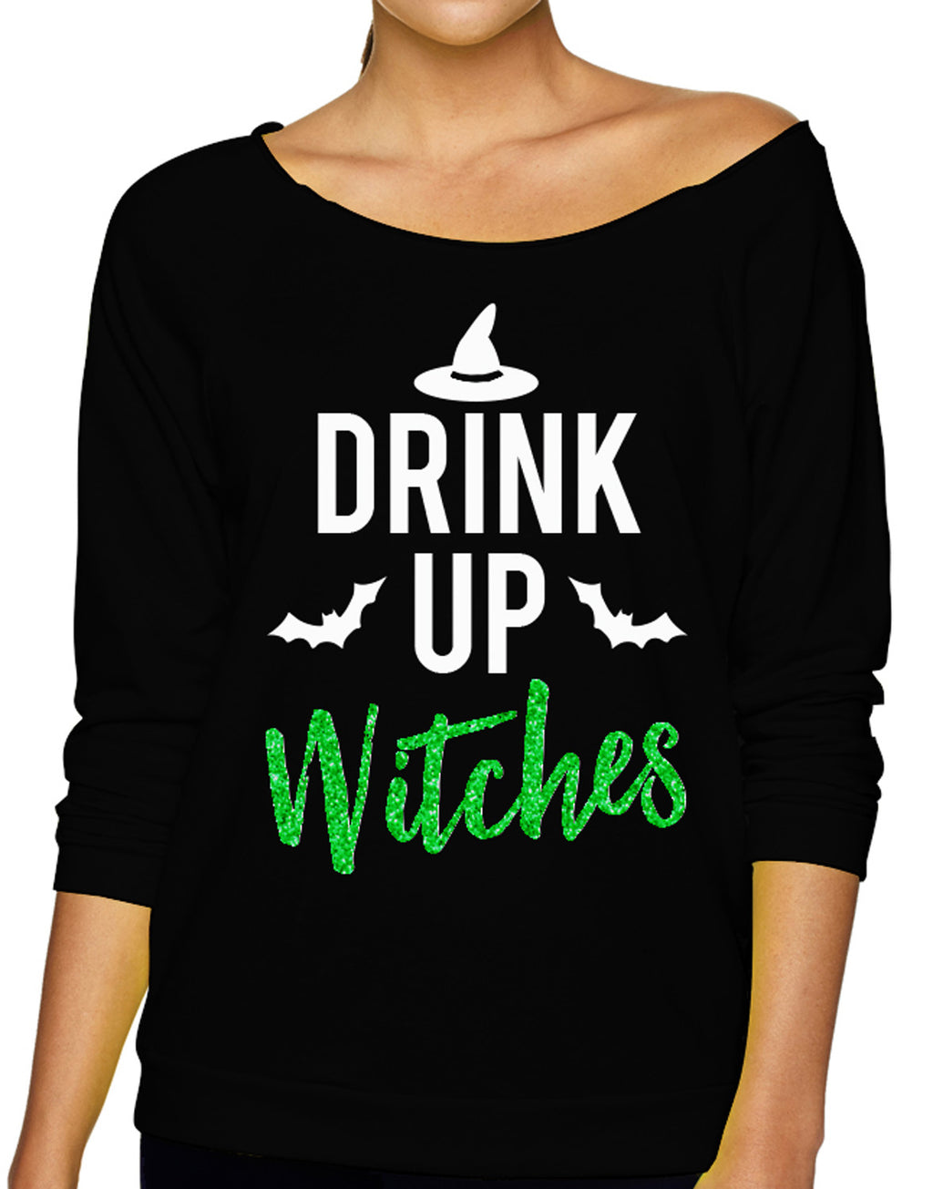 DRINK UP WITCHES Halloween Slouchy Sweatshirt