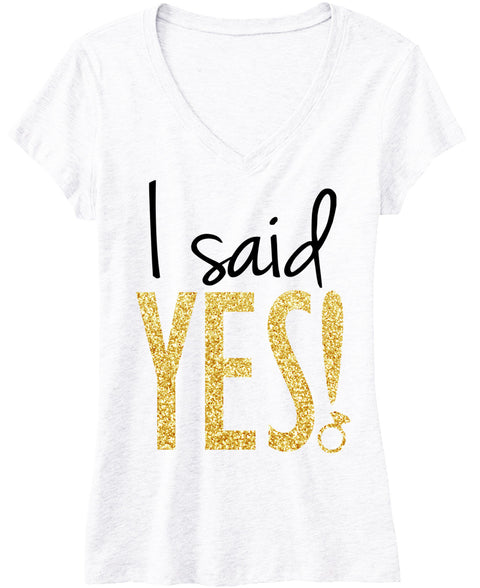 I Said YES! Gold Glitter Bride Shirt White V-neck