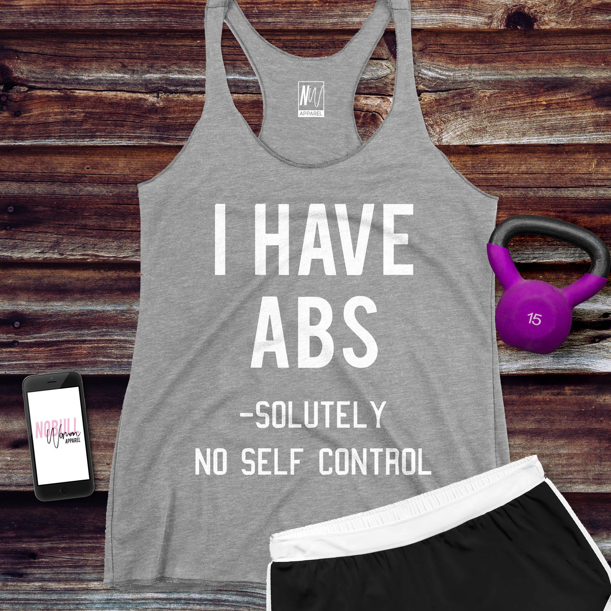 I HAVE ABS Tank Top Heather Gray – NobullWoman Apparel