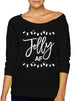 Jolly AF Slouchy Christmas Sweatshirt - Pick Color