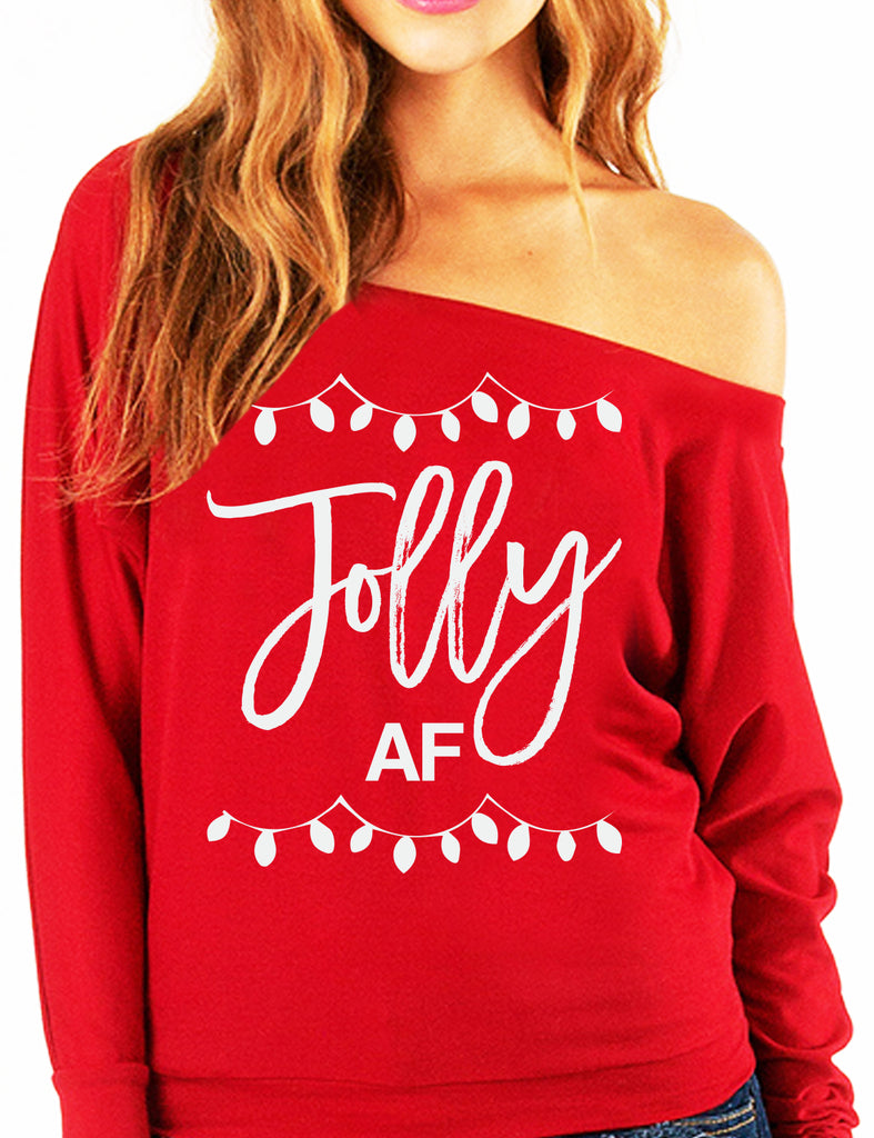 Jolly AF Slouchy Christmas Sweatshirt - Pick Color