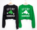 Let's Get Shamrocked St. Patrick's Day Cropped Sweater