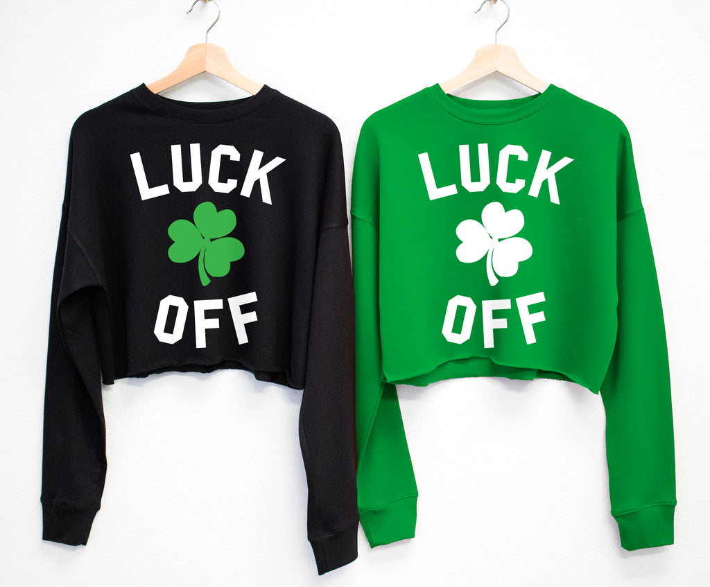 LUCK OFF St. Patrick's Day Cropped Sweater
