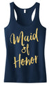 Maid of Honor Script Tank Top with Gold Glitter - Pick Color