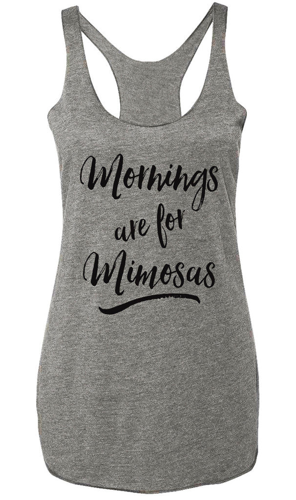 MORNINGS ARE FOR MIMOSAS Heather Gray Tank Top