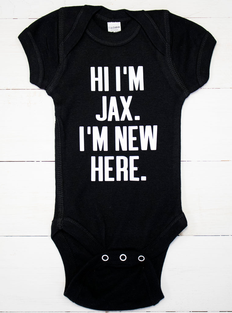 I'm New Here Custom Name Baby Bodysuit
