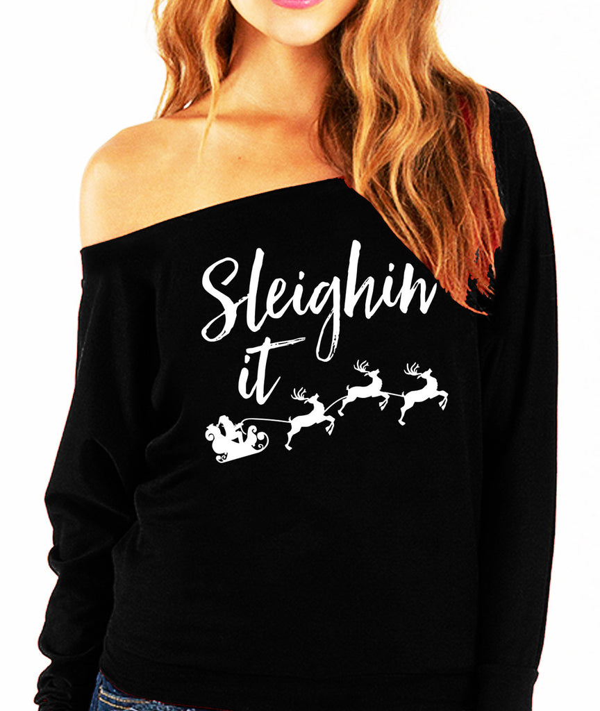 Sleighin' It Christmas Slouchy Sweatshirt - Pick Color