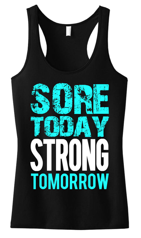 Sore Today STRONG Tomorrow Workout Tank Top